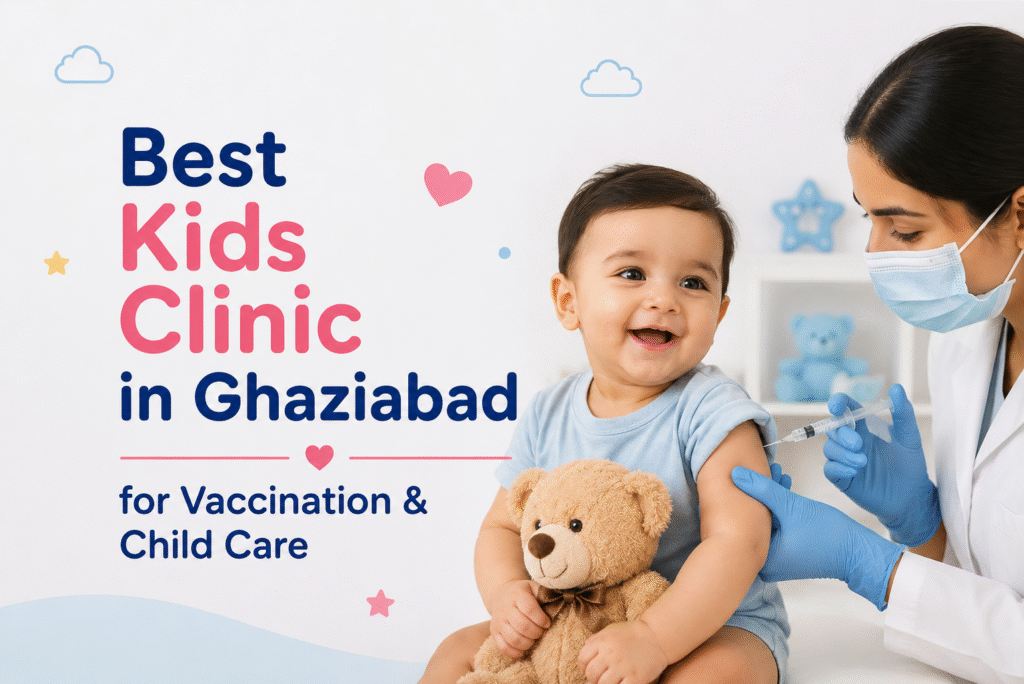 best kids clinic in ghaziabad